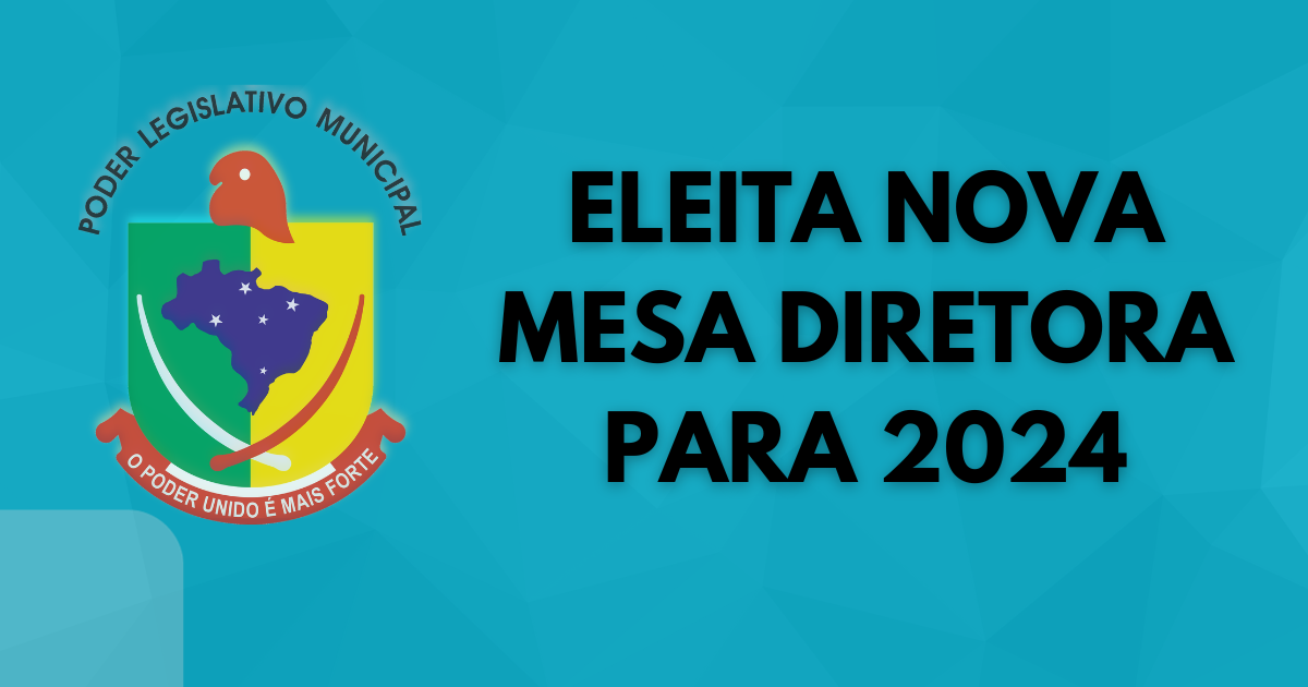 Eleita nova mesa diretora para 2024